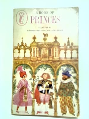 Imagen del vendedor de A Book Of Princes a la venta por World of Rare Books