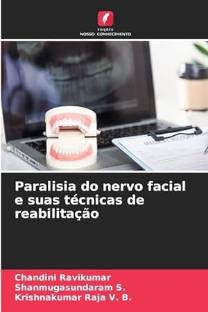 Bild des Verkufers fr Paralisia do nervo facial e suas tcnicas de reabilitao zum Verkauf von moluna