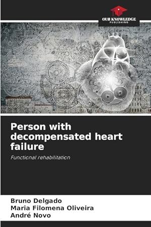 Bild des Verkufers fr Person with decompensated heart failure zum Verkauf von moluna