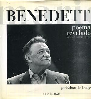 Imagen del vendedor de Benedetti. Poemas revelados. Un hombre en imgenes y palabras a la venta por Rincn de Lectura