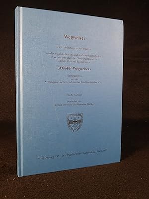 Wegweiser für die Forschung nach Vorfahren aus den ostdeutschen und sudetendeutschen Gebieten sow...