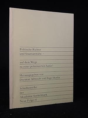 Seller image for Politische Richter und Staatsanwlte - auf dem Wege zu einer polarisierten Justiz? for sale by ANTIQUARIAT Franke BRUDDENBOOKS