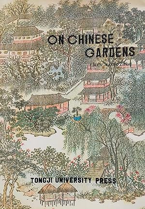 On Chinese Gardens / Shuo Yuan (Text in English and Chinese) 1984