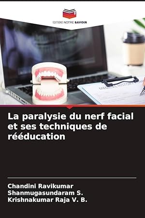 Bild des Verkufers fr La paralysie du nerf facial et ses techniques de rducation zum Verkauf von moluna