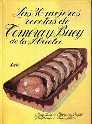 Imagen del vendedor de Los 30 (treinta) mejores recetas de ternera y buey de la abuela a la venta por Rincn de Lectura