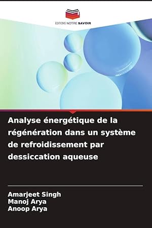 Bild des Verkufers fr Analyse nergtique de la rgnration dans un systme de refroidissement par dessiccation aqueuse zum Verkauf von moluna