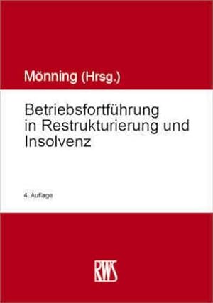 Seller image for Betriebsfortfhrung in Restrukturierung und Insolvenz for sale by Rheinberg-Buch Andreas Meier eK