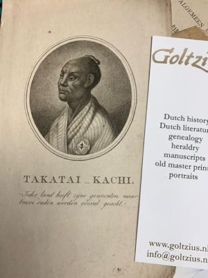 Portrait of Takatai-Kachi. Ieder land heeft zijne gewoonten maar brave daden worden overal geacht.