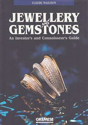 Jewellery and Gemstones : An Investor's and Connoisseur's Guide