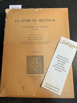 Imagen del vendedor de Le Livre du Recteur de l'Acadmie de Genve : 1559-1878. Le Texte. a la venta por Goltzius