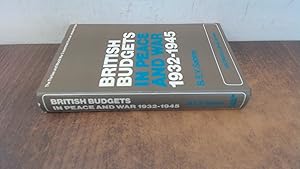 Image du vendeur pour British Budgets in Peace and War, 1932-45 mis en vente par BoundlessBookstore
