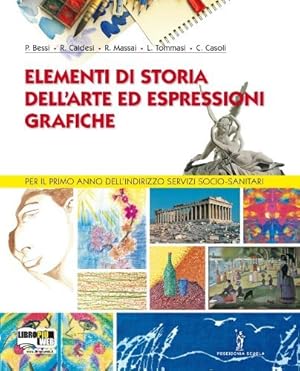 Immagine del venditore per Elementi di storia dell'arte ed espressioni grafiche. Per gli Ist. professionali. venduto da Usatopoli libriusatierari