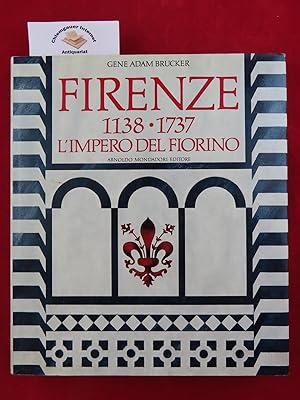 Bild des Verkufers fr Firenze 1138- 1737. L'impero del fiorino. ISBN 10: 8804224886ISBN 13: 9788804224884 zum Verkauf von Chiemgauer Internet Antiquariat GbR