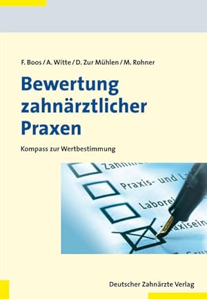 Immagine del venditore per Bewertung zahnrztlicher Praxen: Kompass zur Wertbestimmung Kompass zur Wertbestimmung venduto da Antiquariat Mander Quell