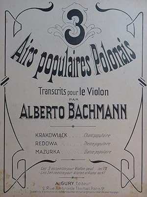 BACHMANN Alberto 3 Airs populaires Polonais Piano Violon