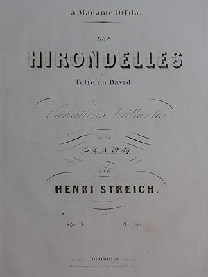 Immagine del venditore per STREICH Henri Les Hirondelles de Flicien David Piano ca1845 venduto da partitions-anciennes