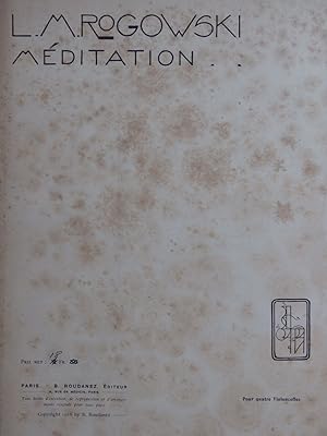 ROGOWSKI L. M. Méditation pour 4 Violoncelles 1916
