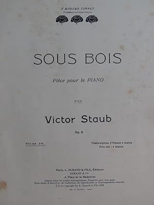 Seller image for STAUB Victor Sous Bois Piano 1902 for sale by partitions-anciennes