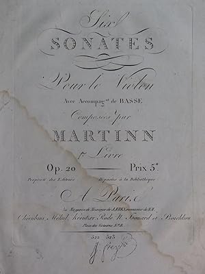 MARTINN J. J. B. Six Sonates op 20 1er Livre Violon Violoncelle ca1800