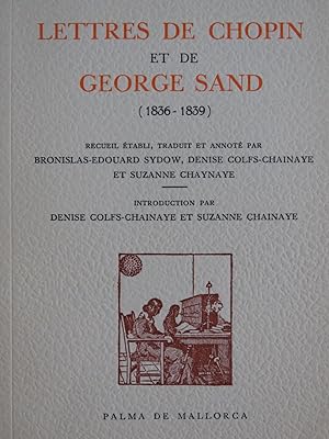 CHOPIN Frédéric Lettres de Chopin et de George Sand