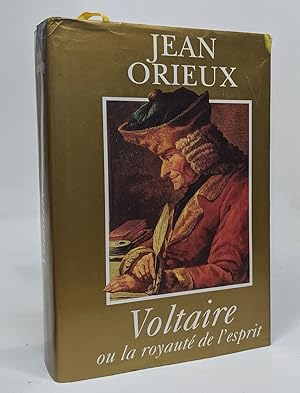 Seller image for Voltaire ou la royaut de l'esprit for sale by crealivres