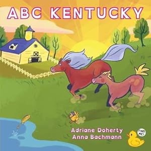 Seller image for ABC Kentucky (My First Alphabet Book) by Doherty, Adrian [Board book ] for sale by booksXpress