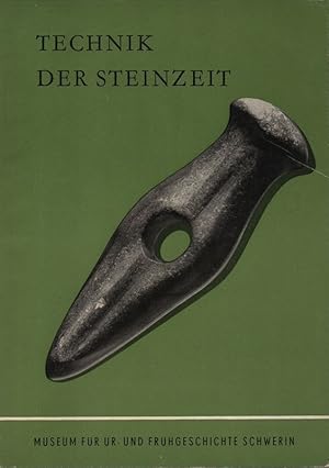 Technik der Steinzeit: Sonderausstellung 1963.