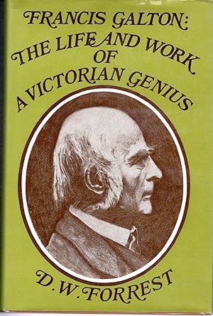 Bild des Verkufers fr Francis Galton: The Life and Work of a Victorian Genius zum Verkauf von Dorley House Books, Inc.