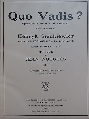 NOUGUÈS Jean Quo Vadis ? Opéra Dédicace Chant Piano 1908