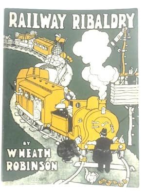 Seller image for Railway Ribaldry for sale by World of Rare Books