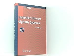 Bild des Verkufers fr Logischer Entwurf Digitaler Systeme (German Edition) Hans Liebig zum Verkauf von Book Broker