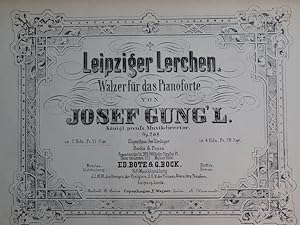 Seller image for GUNG'L Josef Leipziger Lerchen op 268 Piano ca1875 for sale by partitions-anciennes