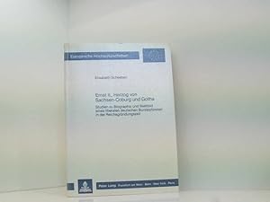 Imagen del vendedor de Ernst II., Herzog von Sachsen-Coburg und Gotha: Studien zu Biographie und Weltbild eines liberalen deutschen Bundesfrsten in der Reichsgrndungszeit . Histoire et sciences auxiliaires, Band 342) Studien zu Biographie u. Weltbild e. liberalen dt. Bundesfrsten in d. Reichsgrndungszeit a la venta por Book Broker