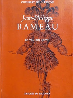 Imagen del vendedor de GIRDLESTONE Cuthbert Jean-Philippe Rameau Sa Vie Son Oeuvre 1962 a la venta por partitions-anciennes