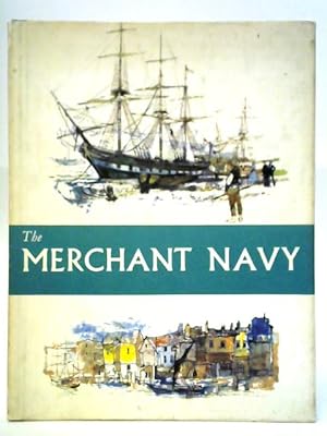 Seller image for The Merchant Navy for sale by World of Rare Books