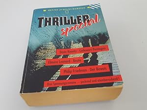 Thriller special Koontz, Dean: Codewort Pentagon /Leonard, Elmore: Beute /Friedman, Philip: Der B...