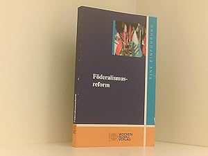 Seller image for Fderalismusreform ((ALT) uni studien politik) eine Einfhrung for sale by Book Broker