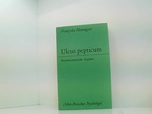 Bild des Verkufers fr Ulcus pepticum. Psychosomatische Aspekte psychosomat. Aspekte zum Verkauf von Book Broker