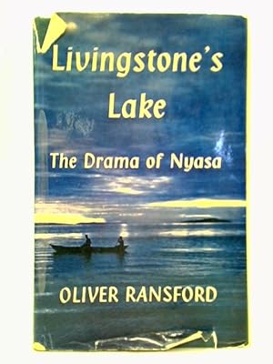 Seller image for Livingstone's Lake: The Drama of Nyasa for sale by World of Rare Books