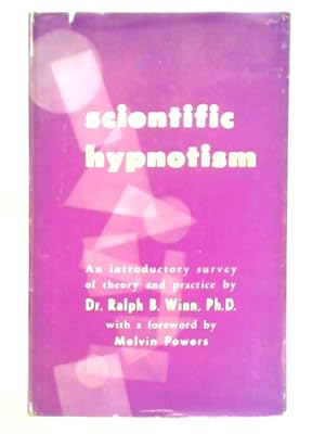 Seller image for Scientific Hypnotism: An Introductory Survey of Theory and Practice for sale by World of Rare Books