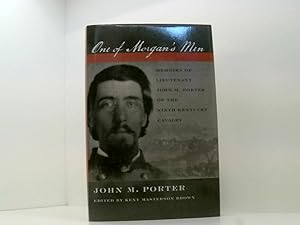 Bild des Verkufers fr One of Morgan's Men: Memoirs of Lieutenant John M. Porter of the Ninth Kentucky Cavalry zum Verkauf von Book Broker