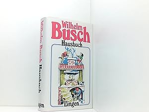 Bild des Verkufers fr Das farbige Wilhelm Busch Hausbuch zum Verkauf von Book Broker