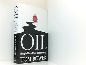 Seller image for Oil: Money, Politics, and Power in the 21st Century for sale by Book Broker