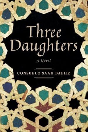 Seller image for Three Daughters: A Novel for sale by WeBuyBooks