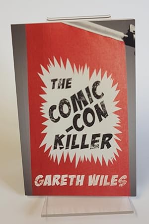 Imagen del vendedor de The Comic-Con Killer ***Signed and Inscribed by Author*** a la venta por CURIO