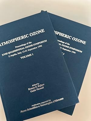 Atmospheric Ozon. [2-vols.-set] Proceedings of the XVIII Quadrennial Ozon Symposium, L'Aquila, It...