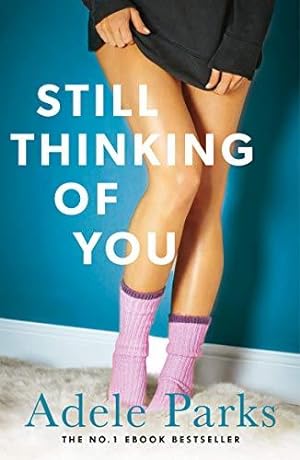 Seller image for Still Thinking of You: Are old secrets about to destroy a new relationship? for sale by WeBuyBooks