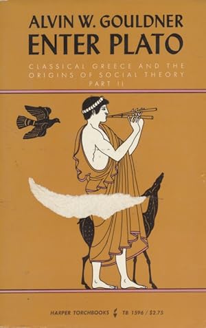 Seller image for Enter Plato: Classical Greece and the Origins of Social Theory, Part II for sale by Fundus-Online GbR Borkert Schwarz Zerfa