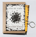 Richard Tuttle: Use of Time - numbered and signed edition (German/English)