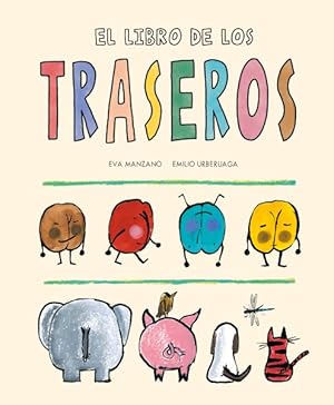 Bild des Verkufers fr El libro de los traseros -Language: Spanish zum Verkauf von GreatBookPrices